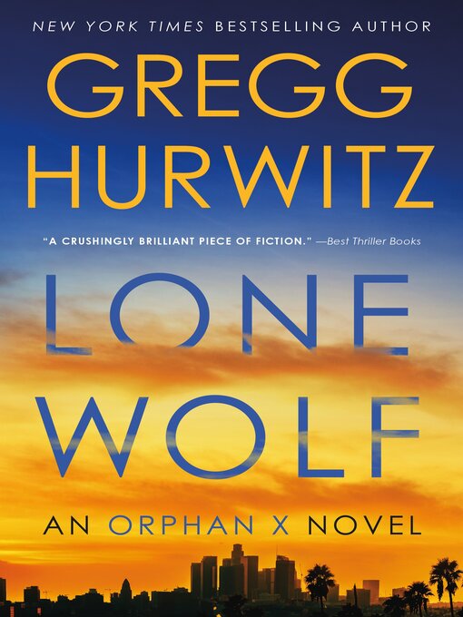 Title details for Lone Wolf by Gregg Hurwitz - Available